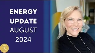 August 2024 Energy Update