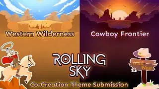 Rolling Sky - Co-Creation Theme Submission (Western Wilderness/Cowboy Frontier) By CRUSJD Team