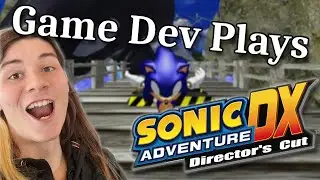 Let's dive into nostalgia. A Game developer plays Sonic Adventure DX