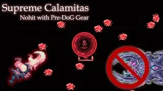 Supreme Calamitas Nohit with Pre-Devourer Gear