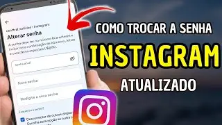 Como Trocar a Senha do Instagram (ATUALIZADO)