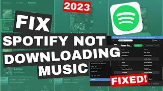 How To FIX Spotify Not Downloading Music 2023 (FIXED!)