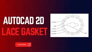AutoCAD 2D Lace Gasket | TechTutorials