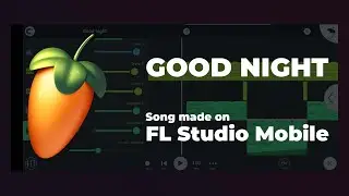 Good Night - FL Studio Mobile Synthwave/Retrowave