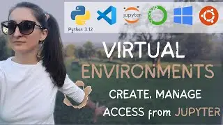 Create Python Virtual Environments To Use In Jupyter Notebook (with VENV and CONDA)