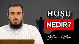 Huşu Nedir? | Emre Acar Hoca