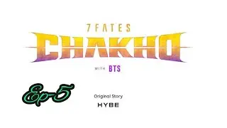 BTS 7 FATES CHAKHO 💞 Episode 5 🥰Tamil Explanation🤩