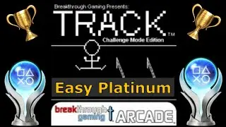 TRACK (Challenge Mode Edition) - Breakthrough Gaming Arcade | Easy 100% Platinum 🏆| Trophy Guide 🎮