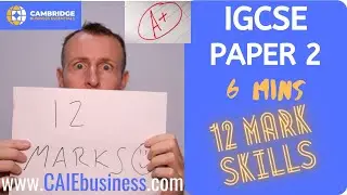 IGCSE (O-level) Business Studies Paper 2 12 marks in 6 mins - Cambridge International