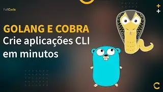 Golang e Cobra: Criando aplicações Command Line Interface