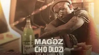 Maggz - Cho Dlozi