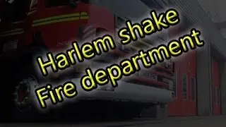 Harlem shake fire department v2