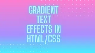 Gradient Text Effects in HTML/CSS