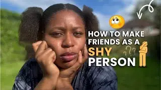 5 EASY tips to make FRIENDS as a SHY PERSON (it worked for me)🙈