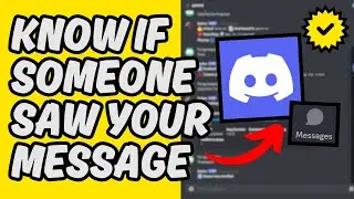 [Easy Guide] How To Know If Someone Saw Your Message on Discord 2025