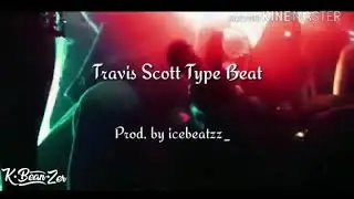 [FREE]    TRAVIS SCOTT TYPE BEAT   |   ASTRO