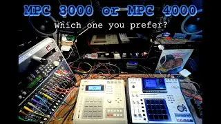 MPC 3000 or MPC 4000 which one you prefer?