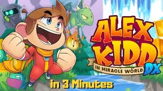 Alex Kidd in Miracle World DX in 3 Minutes
