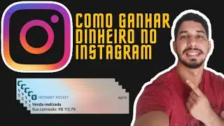 como ganhar dinheiro no instagram e Ganhar Dinheiro Em Casa