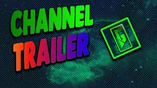 Channel Trailer