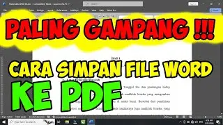 cara menyimpan file word ke pdf - paling gampang !!!