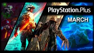 PlayStation Plus - March 2023 / ALL PS Plus Essential Games