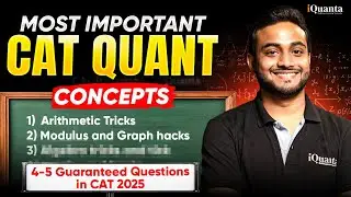 4 Quant Concepts CAT 2025 Will 100% Ask! (Most Expected Topics)