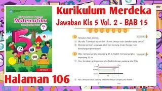 Jawaban Matematika Kelas 5 Volume 2 Halaman 106 kurikulum Merdeka | MTK Kls 5 hal 106 Kumer