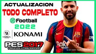ACTUALIZACION NEXT SEASON PATCH PES 2017 A PES 2022😍TUTORIAL DE INSTALACION