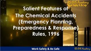 Salient features of The Chemical Accidents Emergency Planning Preparedness & Response Rules, 1996