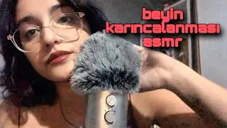 türkçe asmr - beyin karıncalanması