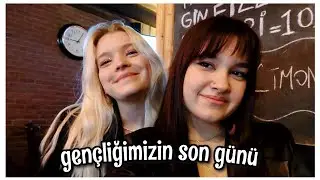 GENÇLİĞİMİZ BİTTİ? | ''Teen'' liğimizin Son Günü , Vlog , Arkadaşlarımızın Sürprizi
