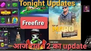 आज रात 12:00 का update freefire |#tonight_update_freefire #neweventfreefire ##topu_event |#freefire