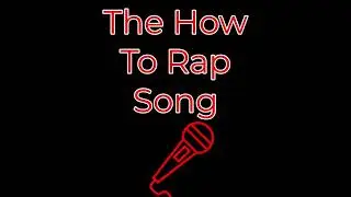 How To Rap- Jason's How To's (official audio)