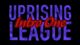 UPRISING INTRO