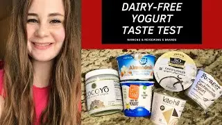 Dairy-Free Yogurt Taste Test