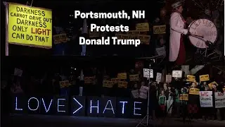 Trump Protest in Portsmouth New Hampshire Against Hate