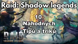 Raid: Shadow legends - 10 Náhodných tipů a triků. Část 1