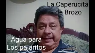 Recordando a Brozo  ,..........agua para los pajaritos.