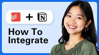 How To Integrate Todoist With Notion