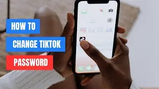 How To Change Password On TikTok (2024)