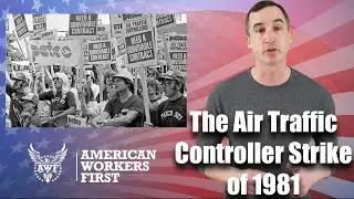 The Air Traffic Controller Strike of 1981 | Union Facts Friday E12