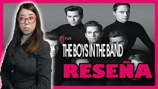 RESEÑA | LOS CHICOS DE LA BANDA | No es lo que esperaba