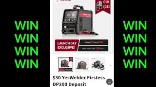 YESWELDER WINNER HOW TO ENTER YesWelder DP200 Welder Give Away