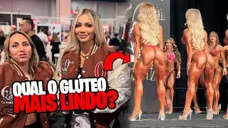 QUAL O GLÚTEO MAIS LINDO? COBERTURA COMPLETA DO OLYMPIA EM VEGAS