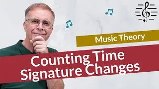 Counting Time Signature Changes - Music Theory