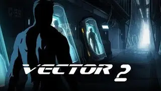 Vector 2 GamePlay HD
