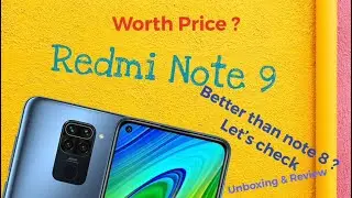 Redmi Note 9 Unboxing and Review |  Better than RedmiNote 8! let’s check|