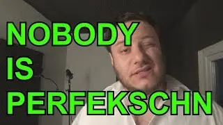 NOBODY IS PERFEKSCHN - Kazim Akboga