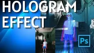 How to Create a Hologram Effect in Photoshop